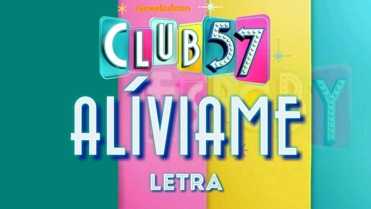 Alíviame Letra Lyric video Club 57 YouTube