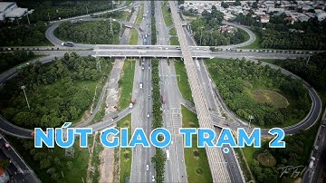 Nút giao trạm 2 | Nút giao 4 tầng đầu tiên của Thành phố Hồ Chí Minh | Saigon71