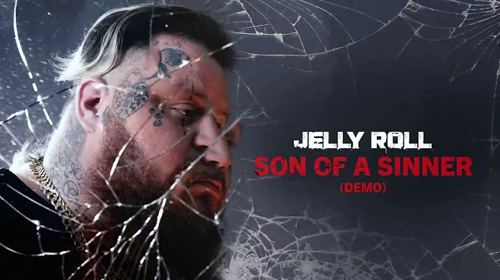 Jelly Roll - Son Of A Sinner (Demo) [Official Audio]