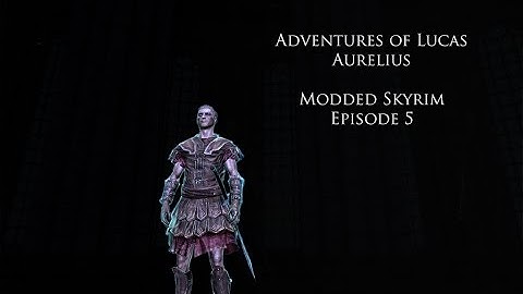 Vampires and Potions Skyrim Ep 5:: Lucas Aurelius
