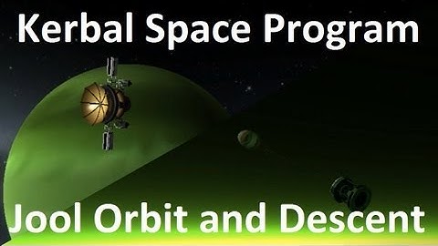 Kerbal Space Program - Jool Orbiter and Descent Probe - Demonstration