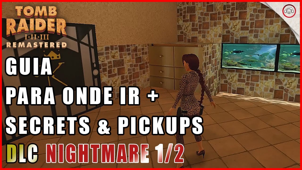 Miniatura do vídeo Tomb raider 2 Remastered, Guia, Para onde ir +  secrets & pickups na DLC Nightmare in Vegas 1/2