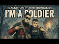 Ramzi Pac Ft Amir Bergamo I M A Soldier