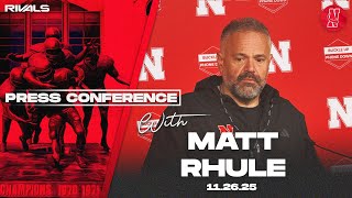 Nebraska Football Matt Rhule Final Iowa Press Conference Nov. 26, 2025