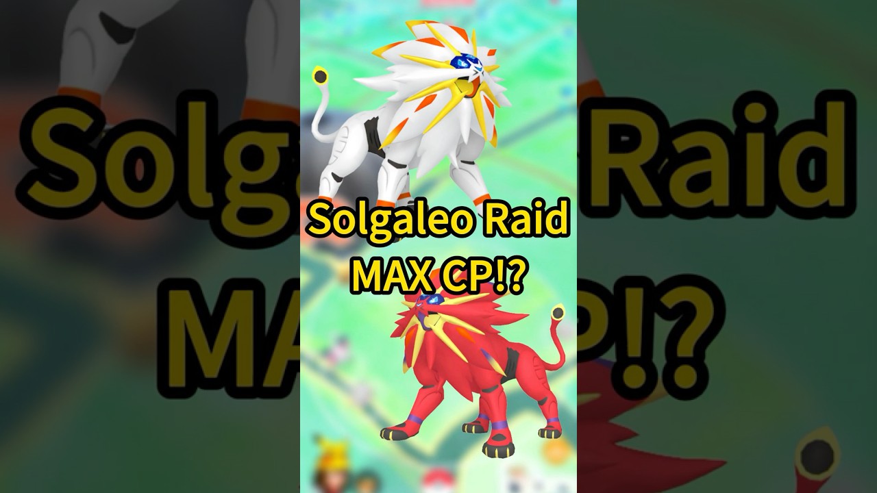 Solgaleo Raid Ultimate Guide - Basic Values & MAX CP Must See Before Raids!  