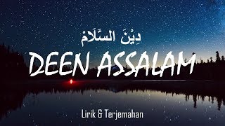 Deen Assalam | Lirik dan Terjemahan Bahasa Indonesia