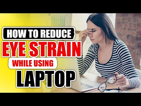 How To Reduce Eye Strain While Using Laptop *  Computer Vision Syndrome