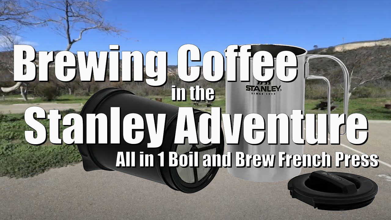 Stanley Adventure All-in-One - Bouilloire Et Presse Française 32 Oz (950 Ml) - Acier Inoxydable - Neuf