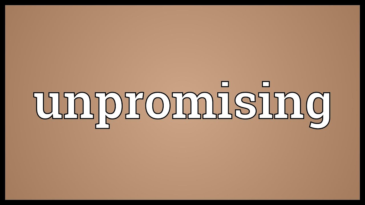 Unpromising Meaning - YouTube