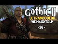 Piratenleben im Winter • Gothic 2: Weihnachts Lets Play • Folge 26