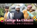 College ka chhutti comedy famimran