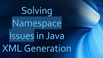 Solving Namespace Issues in Java XML Generation