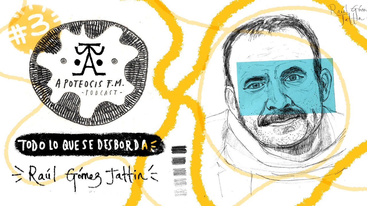 Raúl Gómez Jattin - Apoteosis FM #3