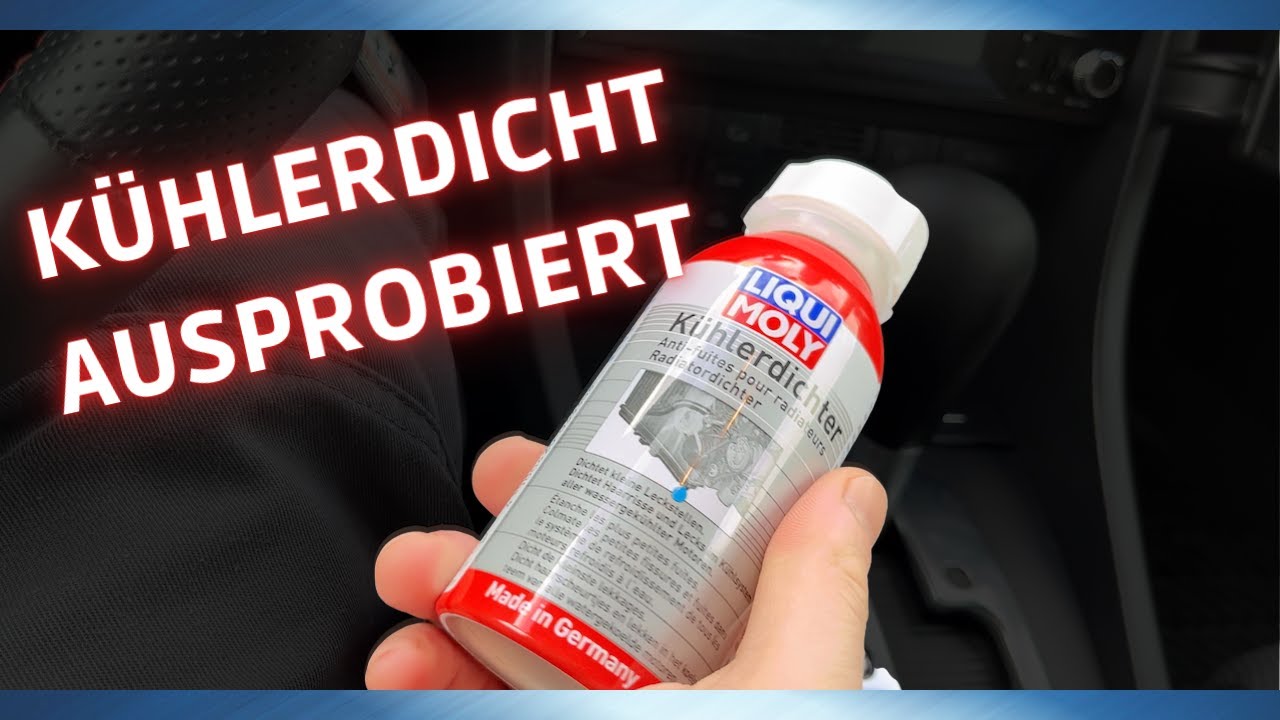 Kühlerdicht ausprobiert - Symptombehandlung
