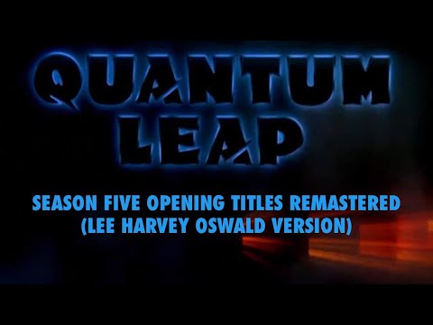 Quantum Leap: S5 Opening Titles Remastered -- LHO Version