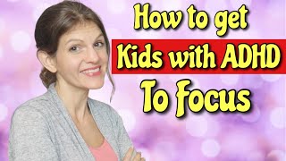 How To FOCUS ADHD Students \& How To TEACH ADHD Children || Homeschooling ADHD