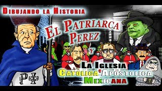 La Iglesia Católica Apostólica Mexicana (Parte 1) - Dibujando la historia - Bully Magnets Documental