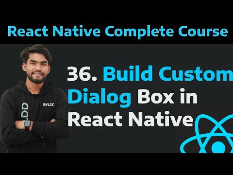 [36] Build Custom Dialog Box in React Native Part-36| React Native Tutorials Part -36