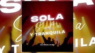 Suelta, Sola y Tranquila (Remix) @MYAOficial @Fabrooo ✘ DJ Kuff, Cele Arrabal
