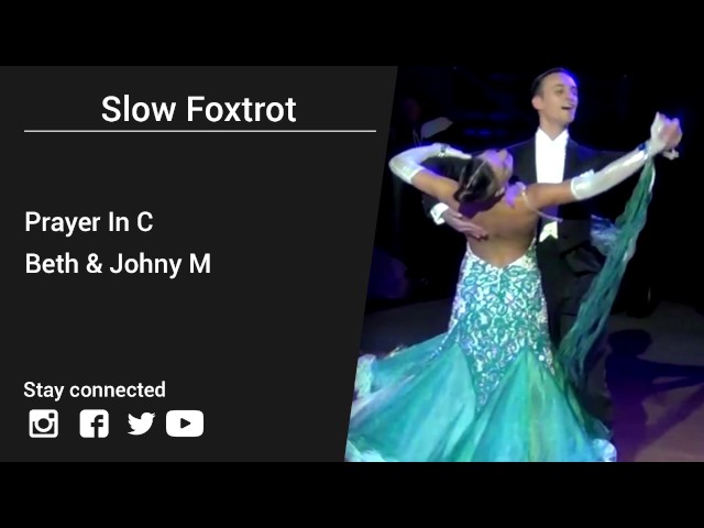 Beth & Johny M – Prayer In C - Slow Foxtrot music