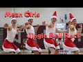 Mean Girls Jingle Bell Rock