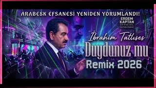 İbrahim Tatlıses Duydunuz Mu Cover Club Oriental 2026 Erdem Kaptan Official 