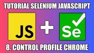 Tutorial Control Profile Chrome di Selenium Webdriver dengan Javascript | Tutorial Selenium PART 8