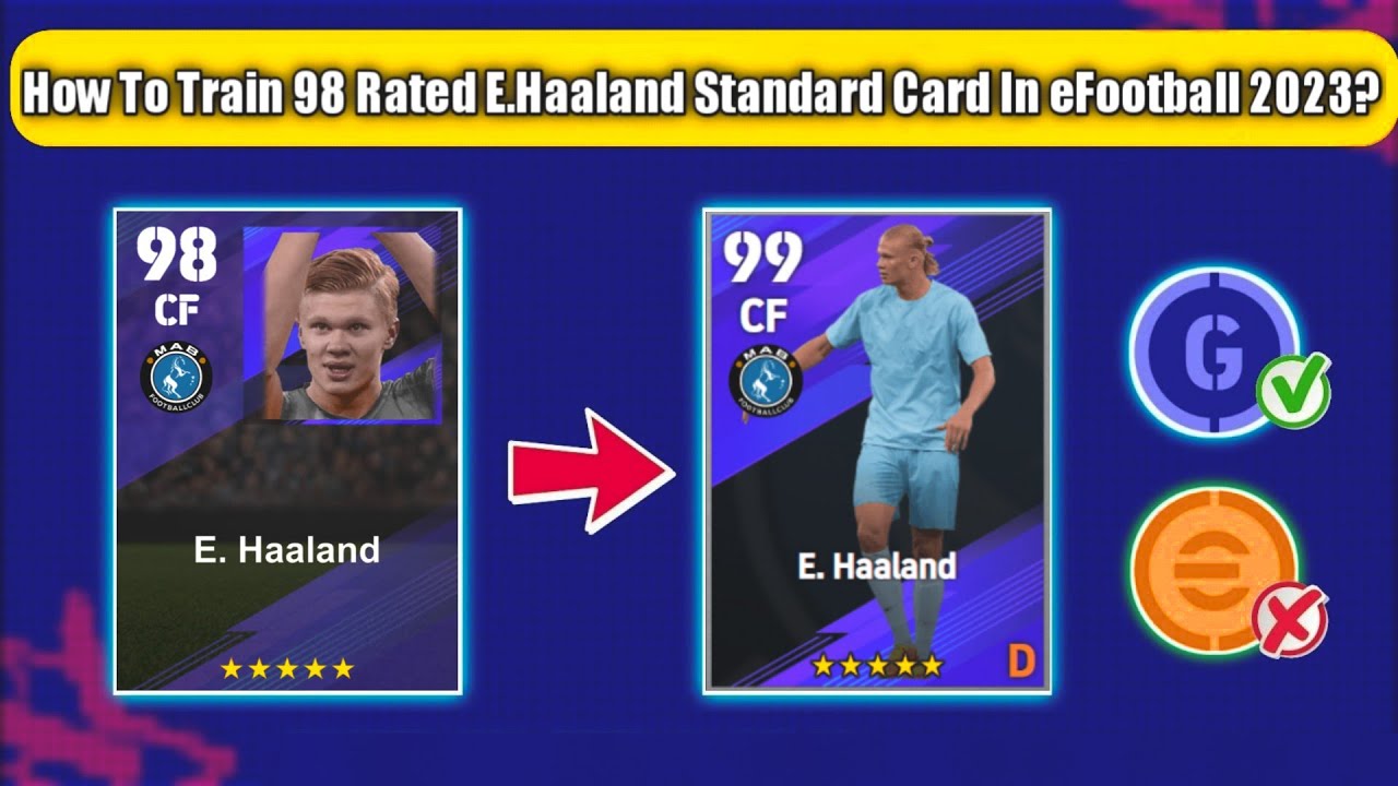How To Train 99 Rated E Haaland Standard Card In EFootball 2023 Mobile 