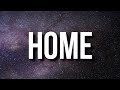 Russ - Home (Lyrics)