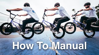: How To Manual BMX