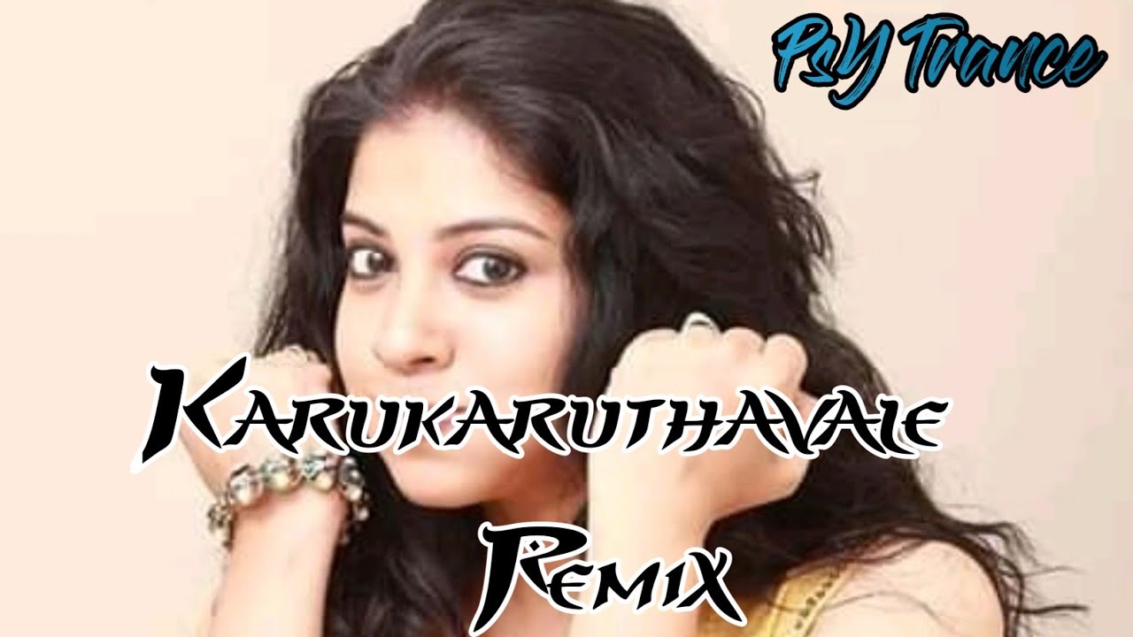 Karukaruthavale remixDJ pattu nayaknadan pattu dj