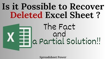 Recover Deleted Excel Sheet | The Fact and a Partial Solution!!