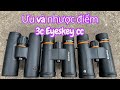 So sánh 3c ống nhòm săn ong Eyeskey cao cấp | ống nhòm eyeskey 1 -2 -3 vòng cam