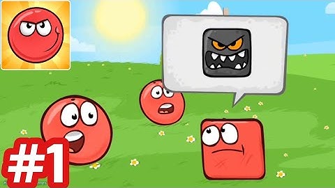 Red Ball 4 - Gameplay Walkthrough - Part 1 Green Hills (Level 1 - 10) iOS/Android