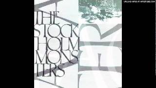 The Stockholm Monsters- To Look At Her