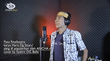 Pasu Ritallasatta - cipt: Haris dg Situru- dipopulerkan Ancha DS - cover Syahrir Bella