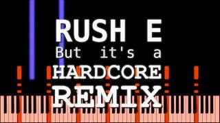 Rush E But Its 200 Bpm