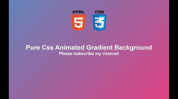 Pure Css Animated Gradient Background - Html and Css