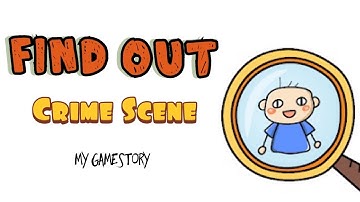 Find Out - Discovery - Crime Scene + Guide