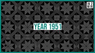 Year 1951: Transformative events that shaped the world