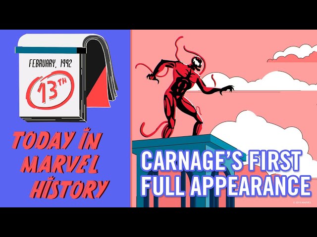 Today in Marvel History — Carnage. Wild Comet Media.
