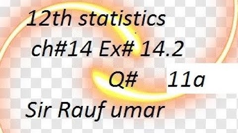 q11a ex14.2 ch14 ics statistics part2 /12th class statistics/punjab text book board/time series
