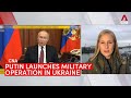 Russia's Putin launches military operation in Ukraine