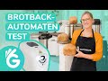 Brotbackautomaten Test – Unold, Panasonic und Co.