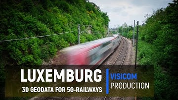 3D maps along the Luxembourg railway network