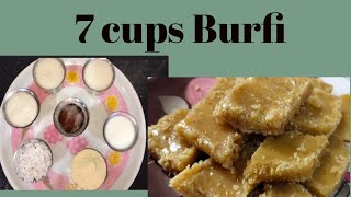 7 CUPS Burfi || Tasty Indian sweet