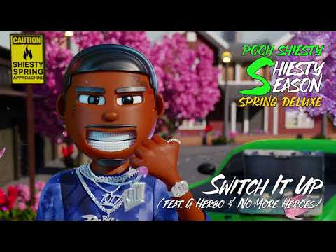 Pooh Shiesty - Switch It Up (feat. G Herbo & No More Heroes) [Official Audio]