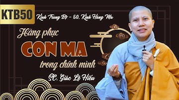 Hàng phục con ma trong chính mình - Kinh Trung Bộ 50 - Kinh Hàng Ma - SC. Giác Lệ Hiếu