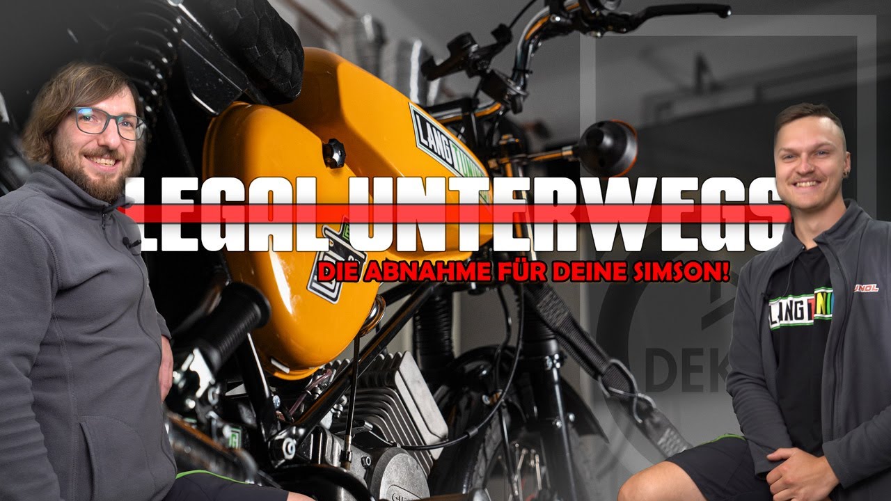 LEGAL UNTERWEGS - DIE ABNAHME FÜR DEINE SIMSON! LANGTUNING