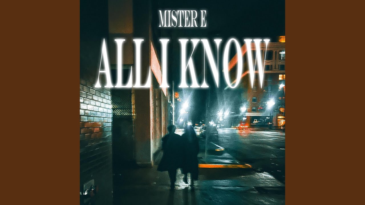 Watch All I Know on YouTube Watch All I Know on YouTube